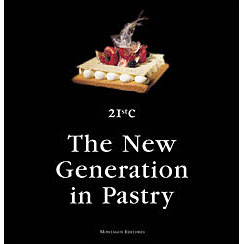 Montagud Editores Montagud Editores 21st Century, The New Generation in Pastry