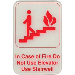 6" x 9" Sign: In Case of Fire Do Not Use Elevator Use Stairwell