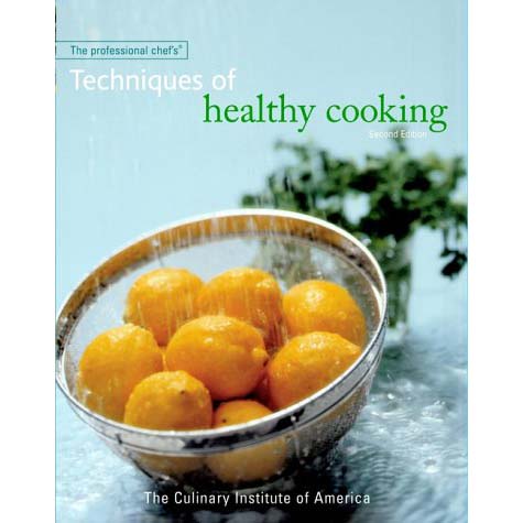john wiley john wiley Techniques of Healthy Cooking, 2nd Edition