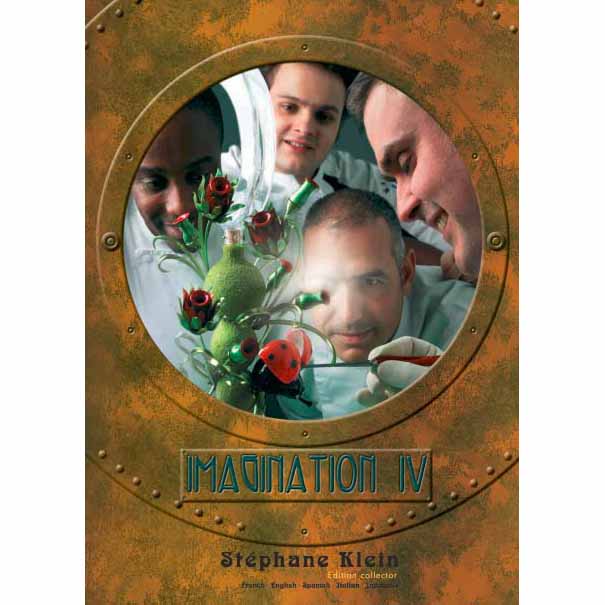 Imagination IV By Stephane Klein 353 pages, hardcover Text in English, Spanish, French, Italian and Japanese Bewitching, amusing, erotic...those and plenty of other adjectives spring to mind at the si