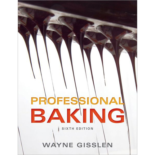 john wiley john wiley Professional Baking, 6th Edition