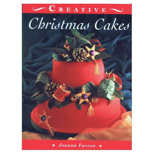 unknown Merehurst Ltd Creative Christmas Cakes
