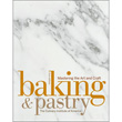 Baking and Pastry by Culinary Institute of America, 2nd Edition, Hardcover 944 pages