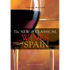 The New and Classical Wines of Spain