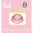 FMM Textured Lace & Bootie DVD with Carol Haycox