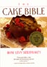 THE CAKE BIBLE  by R
