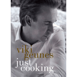 Lannoo Publishers Just Cooking by Viki Geunes