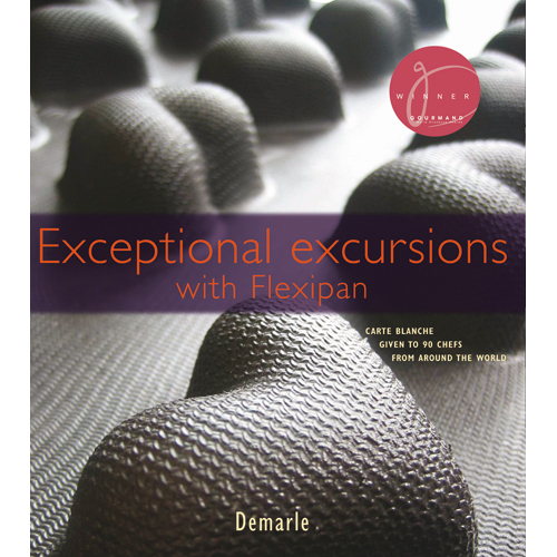Demarle Exceptional Excursions with Flexipan Origine - Pastry Book