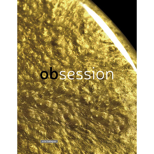 Obsession by Oriol Balaguer