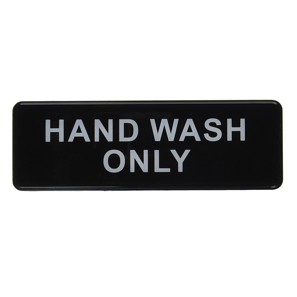 Winco Sign: HAND WASH ONLY, 3" x 9"; Black with White Imprint