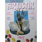 Artistik: Sugar-Art Manual with CD