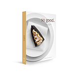 So Good, the Magazine of Haute Patisserie: #24, July 2020